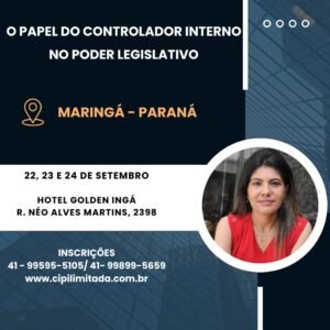 O PAPEL DO CONTROLADOR INTERNO NO PODER LEGISLATIVO - MARINGÁ