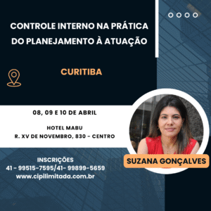 CONTROLE INTERNO NA PRÁTICA: DO PLANEJAMENTO À ATUAÇÃO - CURITIBA